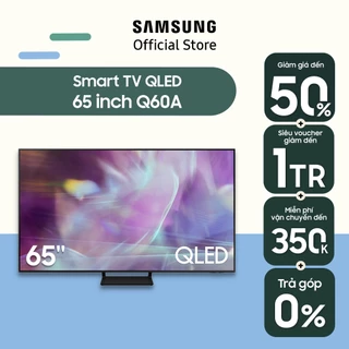Smart Tivi QLED Samsung 4K 65 inch QA65Q60AAKXXV - Miễn Phí Lắp Đặt