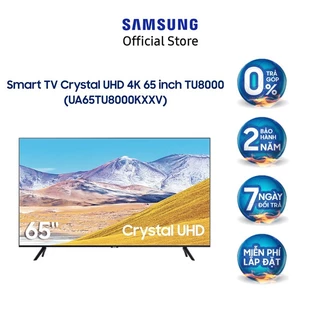 Smart Tivi Samsung Crystal UHD 4K 65 inch UA65TU8000KXXV - Miễn Phí Lắp Đặt