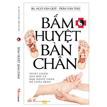 Sách Bấm Huyệt Bàn Chân - VL1