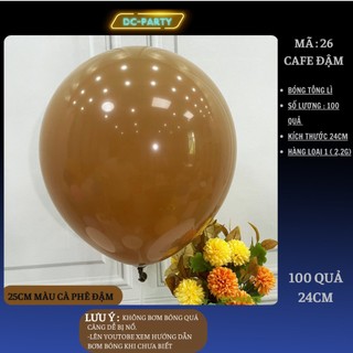 Bóng bay tông lì trang trí sự kiện sinh nhật cưới hỏi khai trương đẹp sang trọng lịch lãm DC PARTY to 24cm