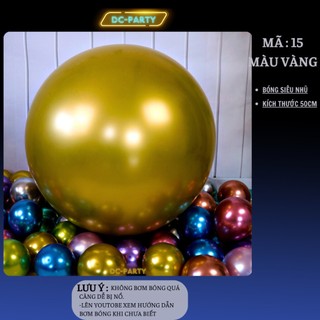 Bóng bay siêu nhũ tráng nhôm trang trí sinh nhật đám cưới sự kiện sang trọng size lớn 50cm DC PARTY