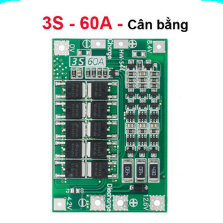 Mạch sạc bảo vệ pin Lithium 3S/4S 40A 60A 18650 BMS 11.1V 12.6V/14.8V 16.8V