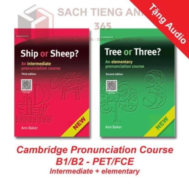 Cambridge Pronunciation Course: Ship or Sheep / Tree or Three - bản đẹp ...