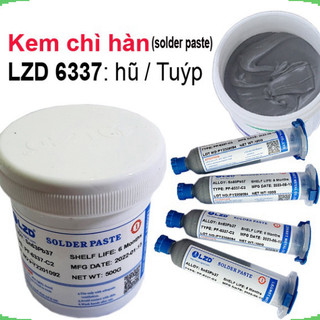 Chì hàn dạng kem , thiếc hàn dạng kem 6337 - LZD 100gr/500gr