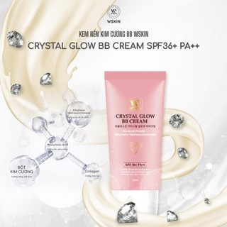 Kem nền kim cương Wskin Crystal Glow BB Cream SPF36+ PA+