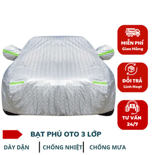 Bạt 4-7 chỗ ô tô che trùm xe hơi 3 lớp 3kg, có khóa kéo mở cửa, tráng bạc phản nhiệt, chống nước