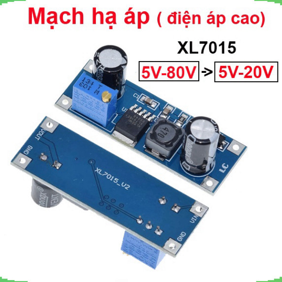 Mạch nguồn giảm áp, hạ áp XL7015 điện áp cao từ 5V - 80V xuống 5V - 20V