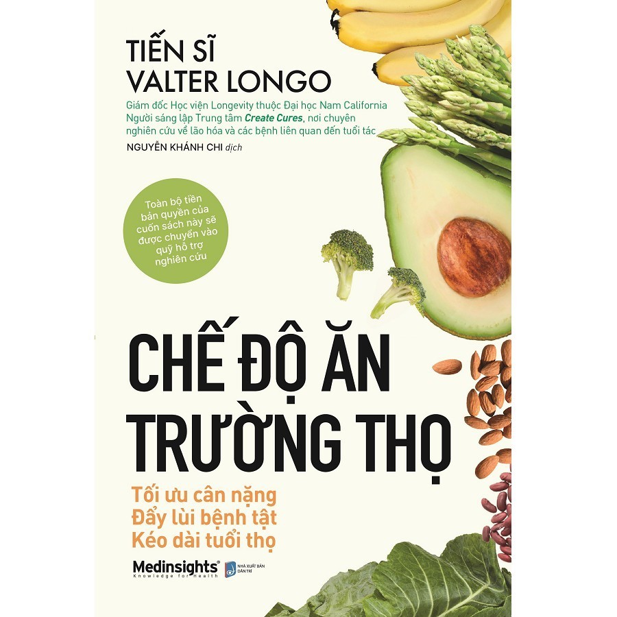 Ảnh Sách: Chế độ ăn TRƯỜNG THỌ - Tối ưu cân nặng - Đẩy lùi bệnh tật - Kéo dài tuổi thọ (Tái Bản) 2