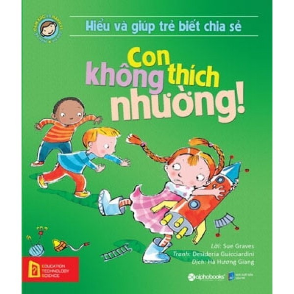 Sách Hiểu Về Cảm Xúc Và Hành Vi Của Trẻ - Con Không Thích Nhường ...