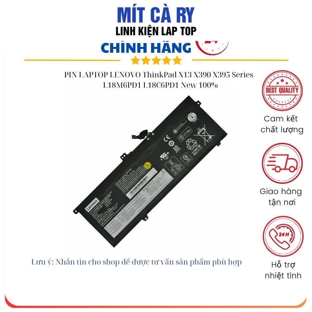 Pin Dành Cho Laptop LENOVO THINKPAD X13 X390 X395 02DL020 02DL019 Sb10k97655 L18m6pd1 L18c6pd1 L18m6pd2 Zin New I.338295880