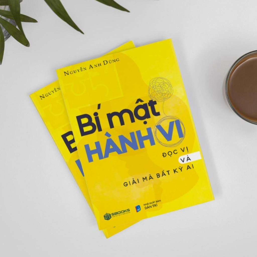 Sách - Bí Mật Hành Vi (Đọc Vị Và Giải Mã Bất Kỳ Ai - Nguyễn Anh Dũng) - SBOOKS
