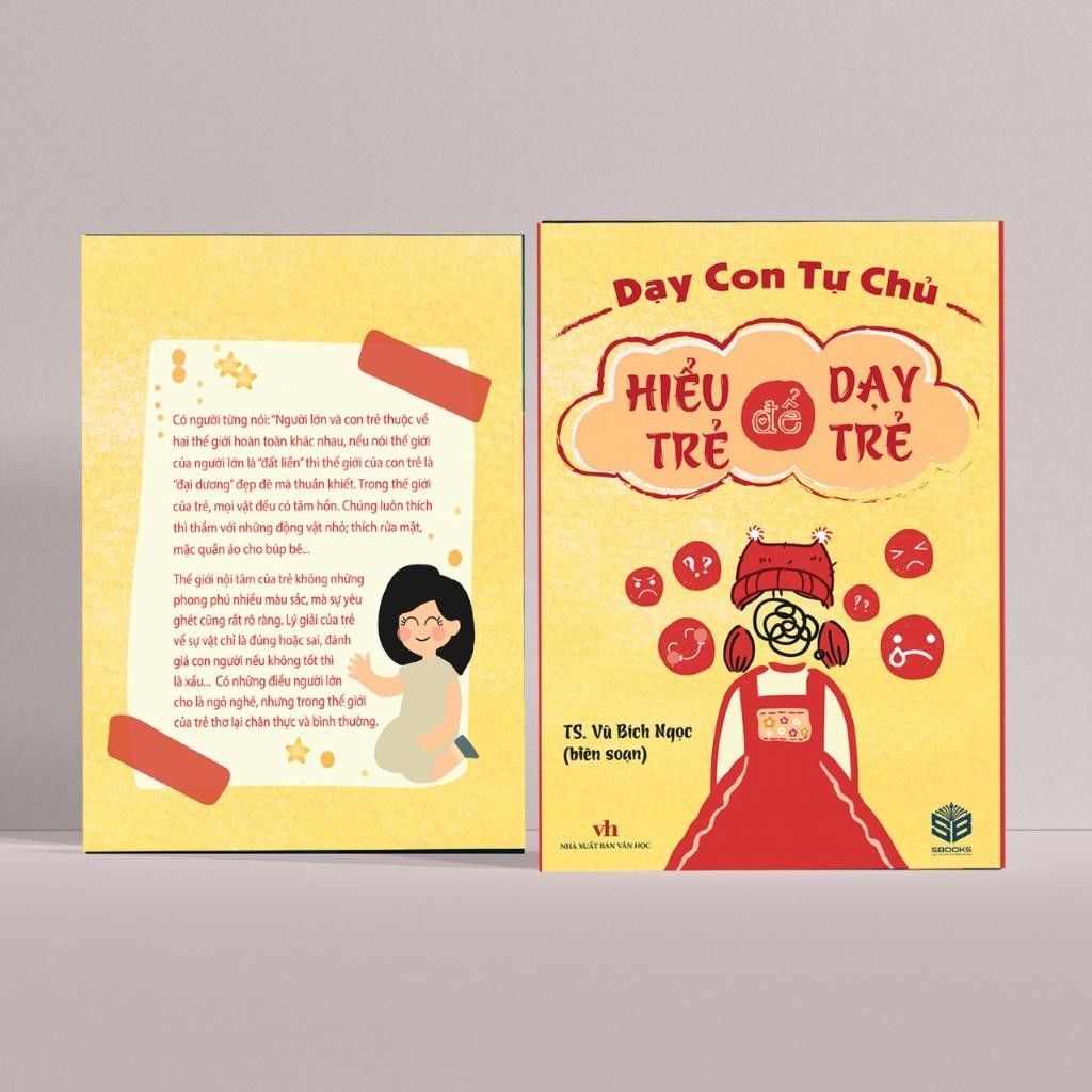 Sách - Hiểu Trẻ Để Dạy Trẻ - SBOOKS