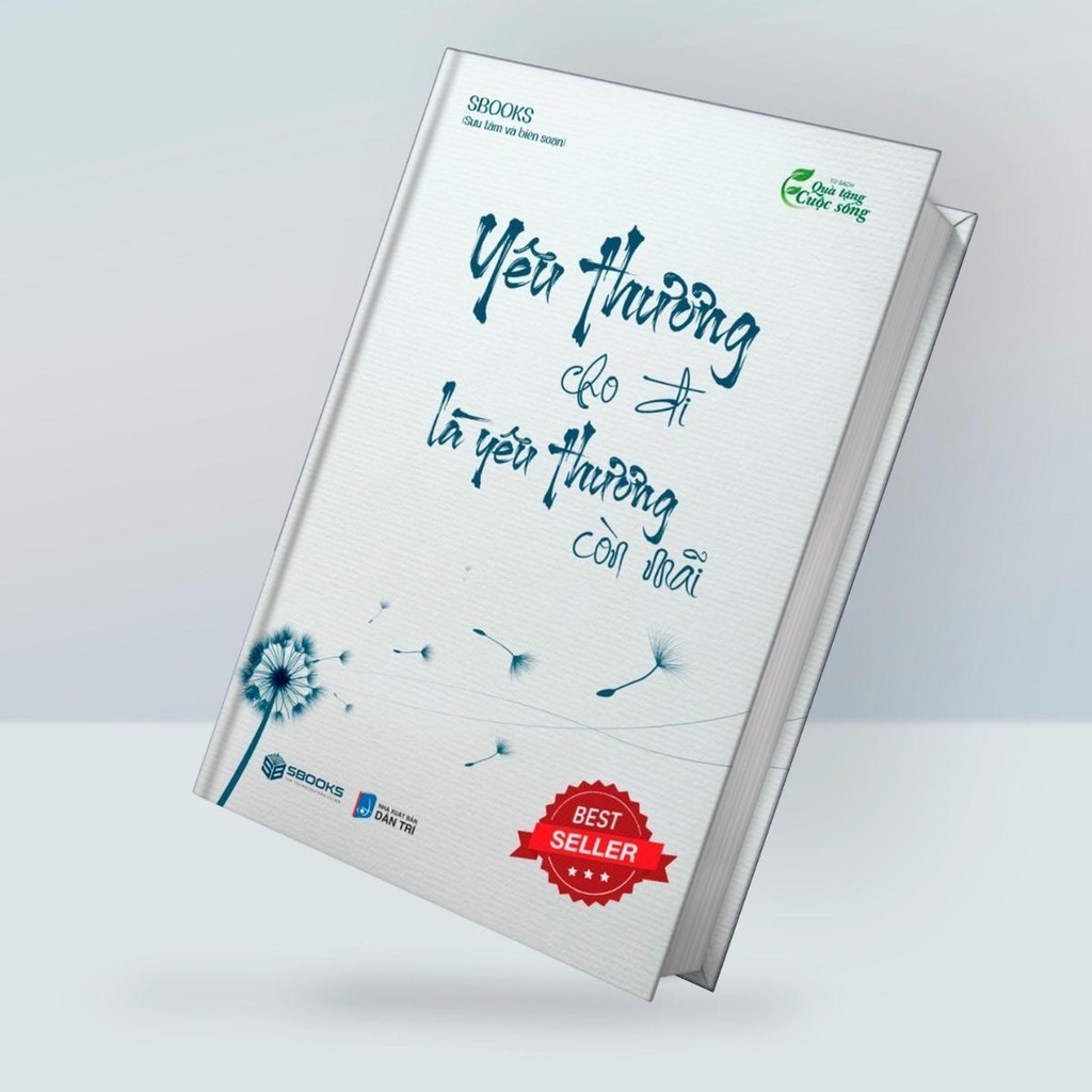 Sách - Yêu Thương Cho Đi Là Yêu Thương Còn Mãi (Tủ sách Trí Tuệ) - Sbooks