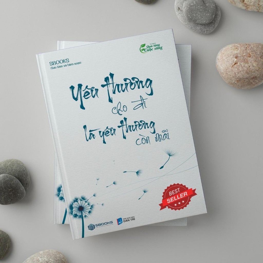 Sách - Yêu Thương Cho Đi Là Yêu Thương Còn Mãi (Tủ sách Trí Tuệ) - Sbooks