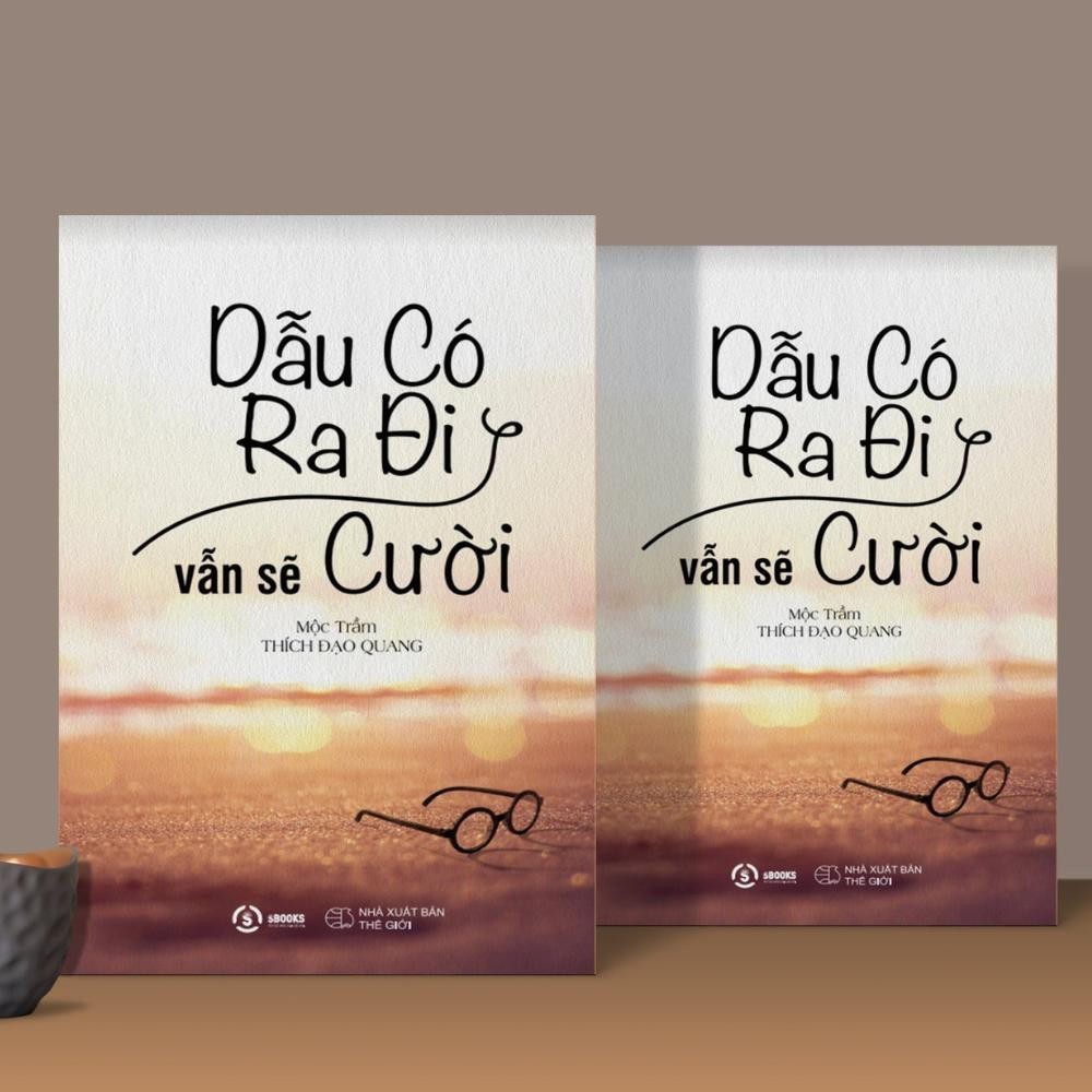 Sách - Dẫu Có Ra Đi Vẫn Sẽ Cười (Mộc Trầm) - Sbooks Store
