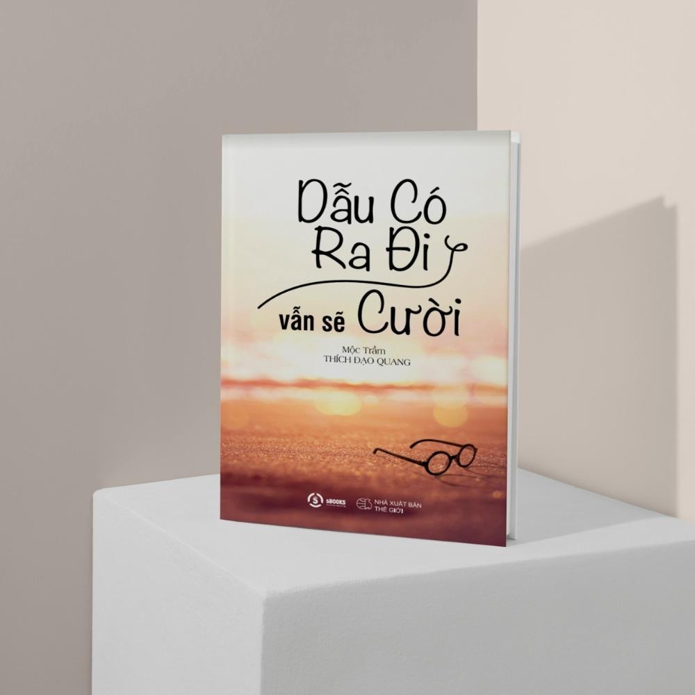 Sách - Dẫu Có Ra Đi Vẫn Sẽ Cười (Mộc Trầm) - Sbooks Store
