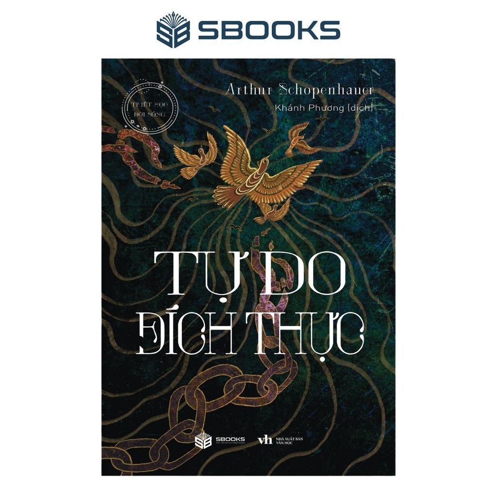 Sách - Tự Do Đích Thực (Arthur Schopenhauer) - Sbooks Store