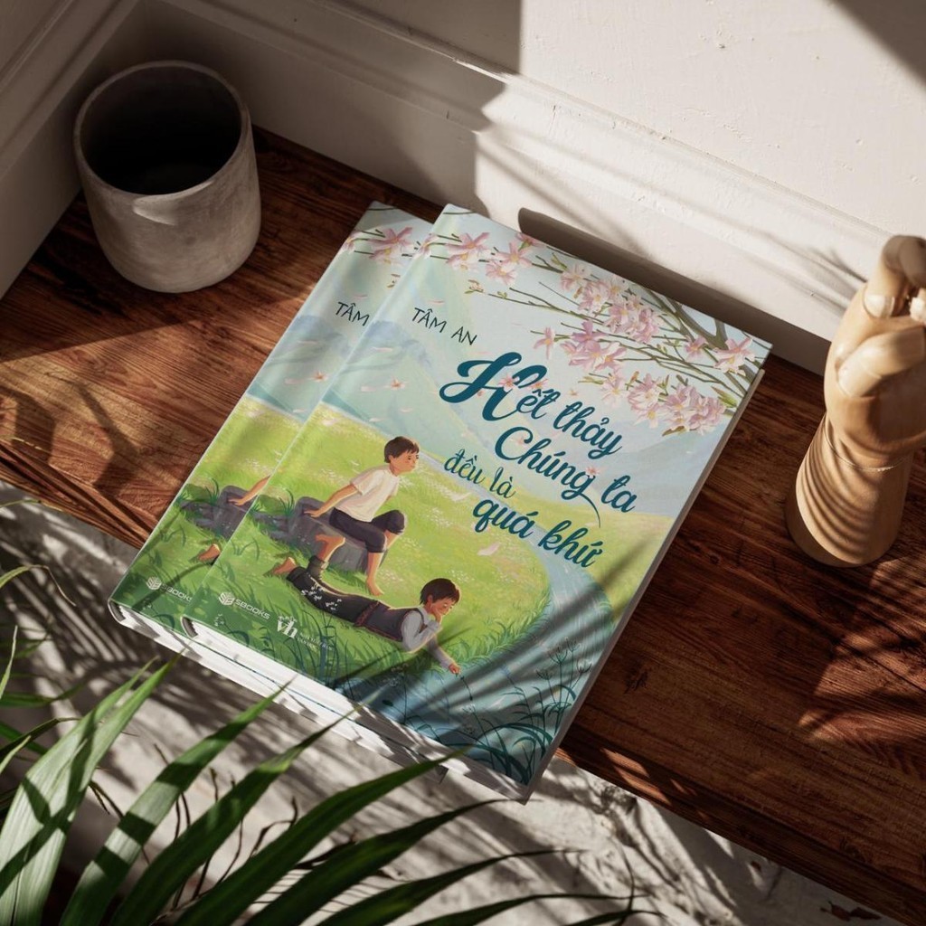 Combo 2 Sách: Hết Thảy Chúng Ta Đều Là Quá Khứ + Gửi Người Thương Chút Nắng – Sbooks Store