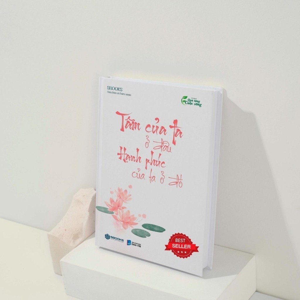 Sách - Tâm Của Ta Ở Đâu Hạnh Phúc Của Ta Ở Đó - Sbooks