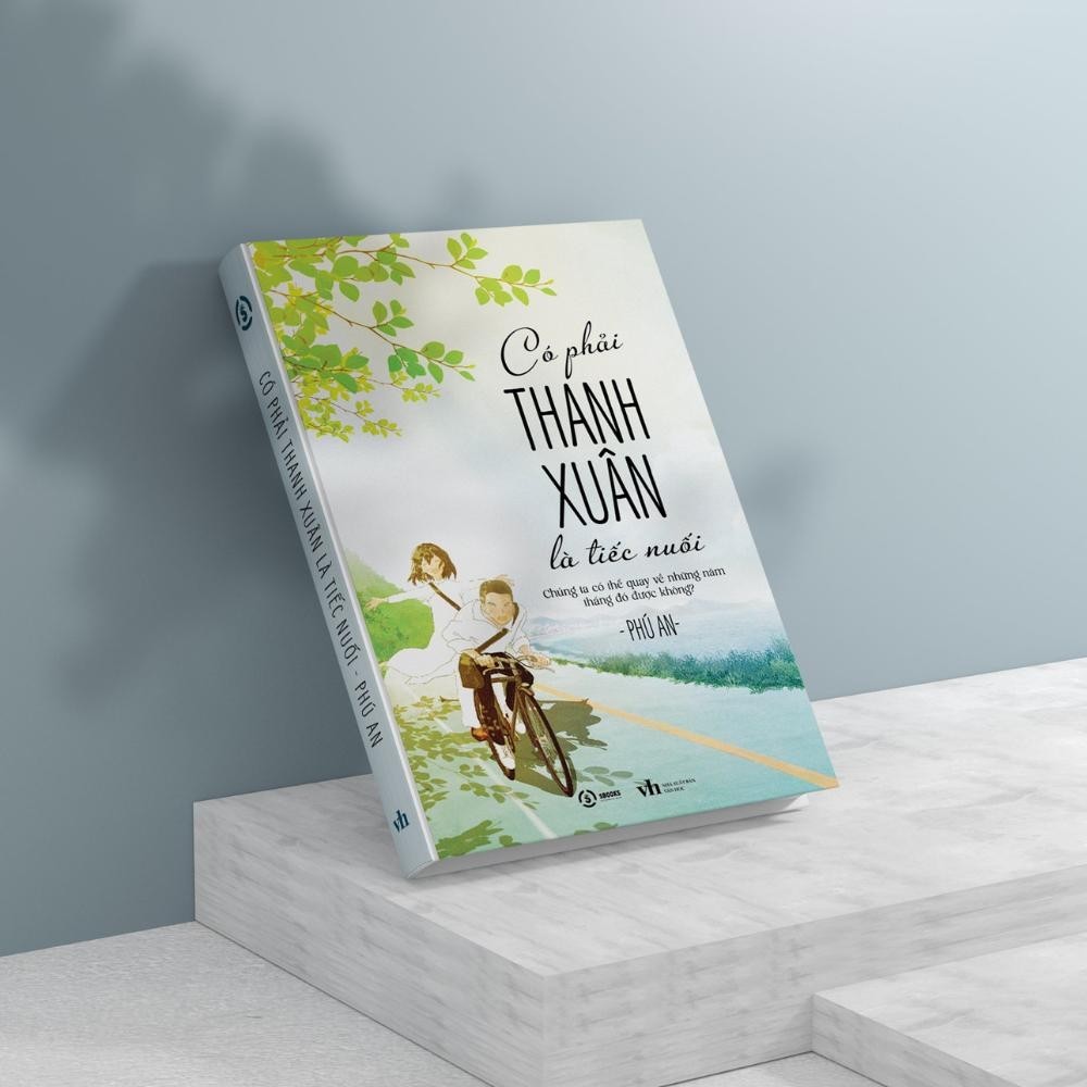 Sách - Có Phải Thanh Xuân Là Tiếc Nuối (Phú An) - Sbooks