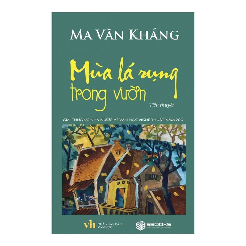 Sách - Mùa lá rụng trong vườn (Ma Văn Kháng) - Sbooks Store