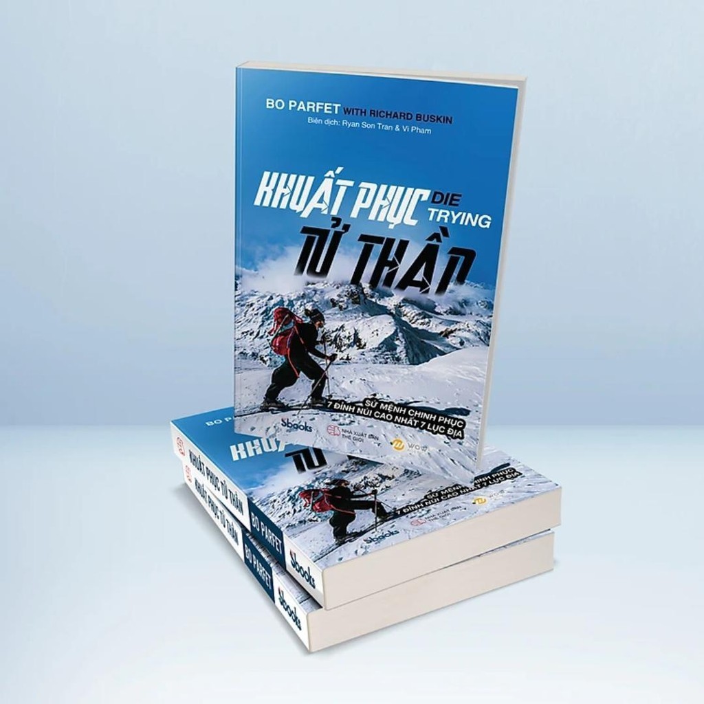 Sách - Khuất Phục Tử Thần (Bo Parfet with Richard Buskin) - Sbooks