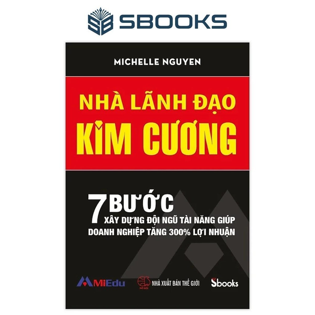 Sách - Nhà Lãnh Đạo Kim Cương (Michelle Nguyen) - Sbooks Store