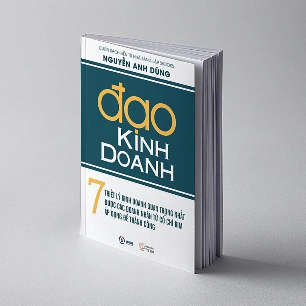 Sách - Đạo Kinh Doanh (Nguyễn Anh Dũng) - Sbooks chính hãng