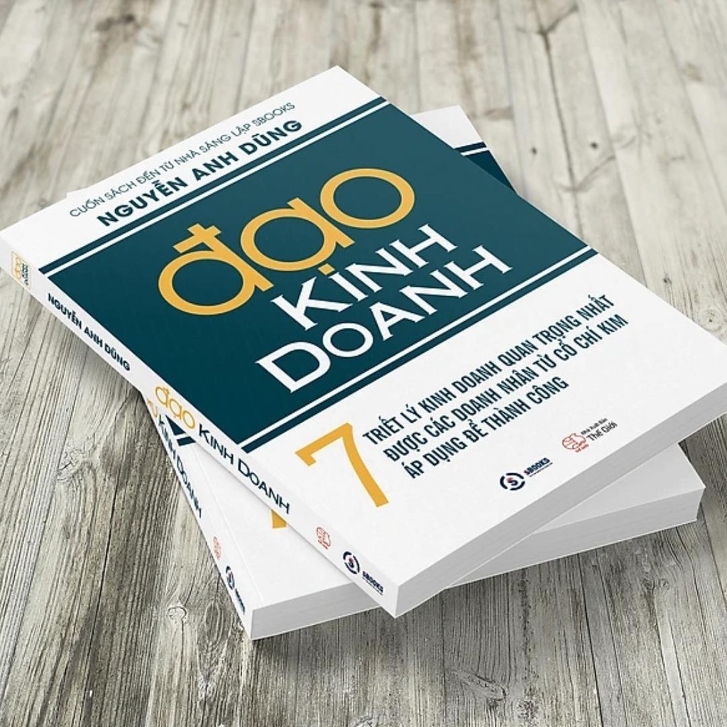 Sách - Đạo Kinh Doanh (Nguyễn Anh Dũng) - Sbooks chính hãng