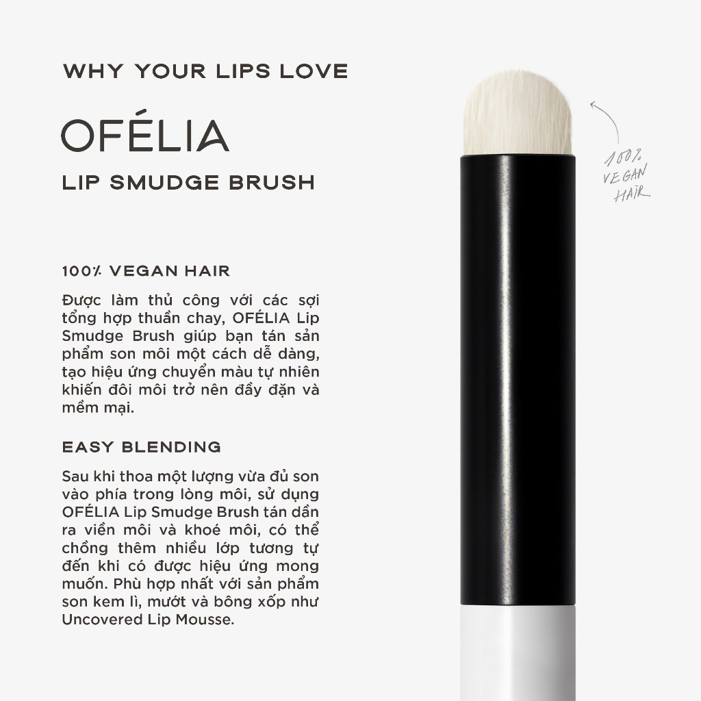 Cọ Môi OFÉLIA - Lip Smudge Brush