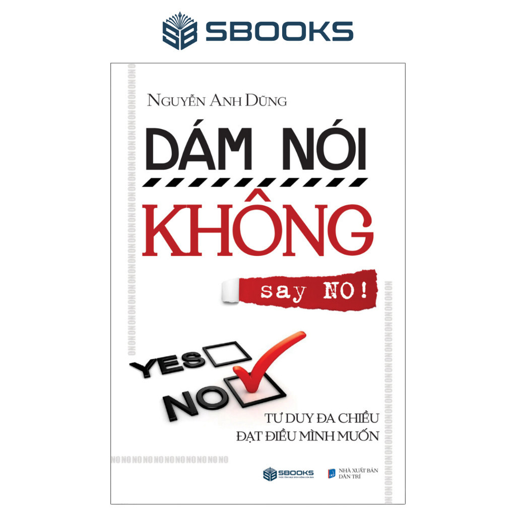 Sách Combo 2 Cuốn : Dám Nói Có + Dám Nói Không - SBOOKS