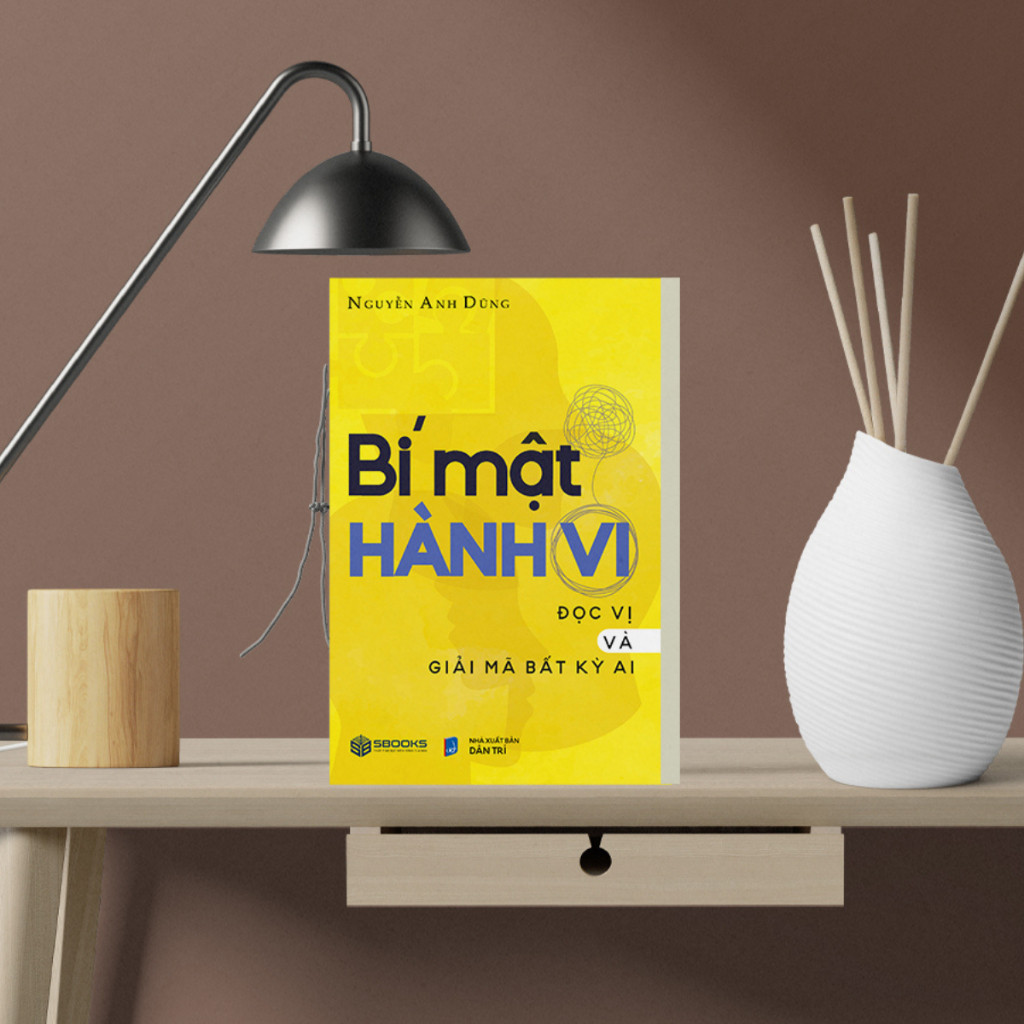 Sách -Bí Mật Hành Vi - Nguyễn Anh Dũng - SBOOKS OFFICIAL