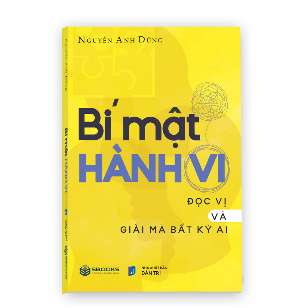 Sách -Bí Mật Hành Vi - Nguyễn Anh Dũng - SBOOKS OFFICIAL