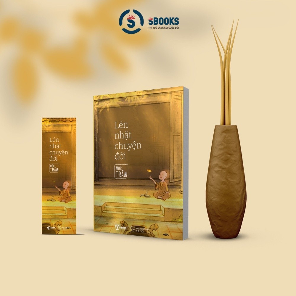 Sách - Lén Nhặt Chuyện Đời - SBOOKS OFFICIAL