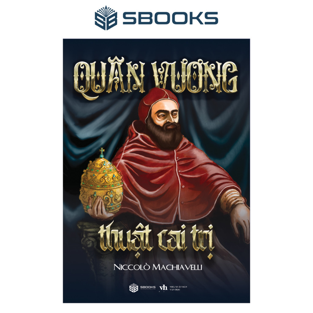 Sách - Quân Vương (Thuật Cai Trị) - SBOOKS OFFICIAL