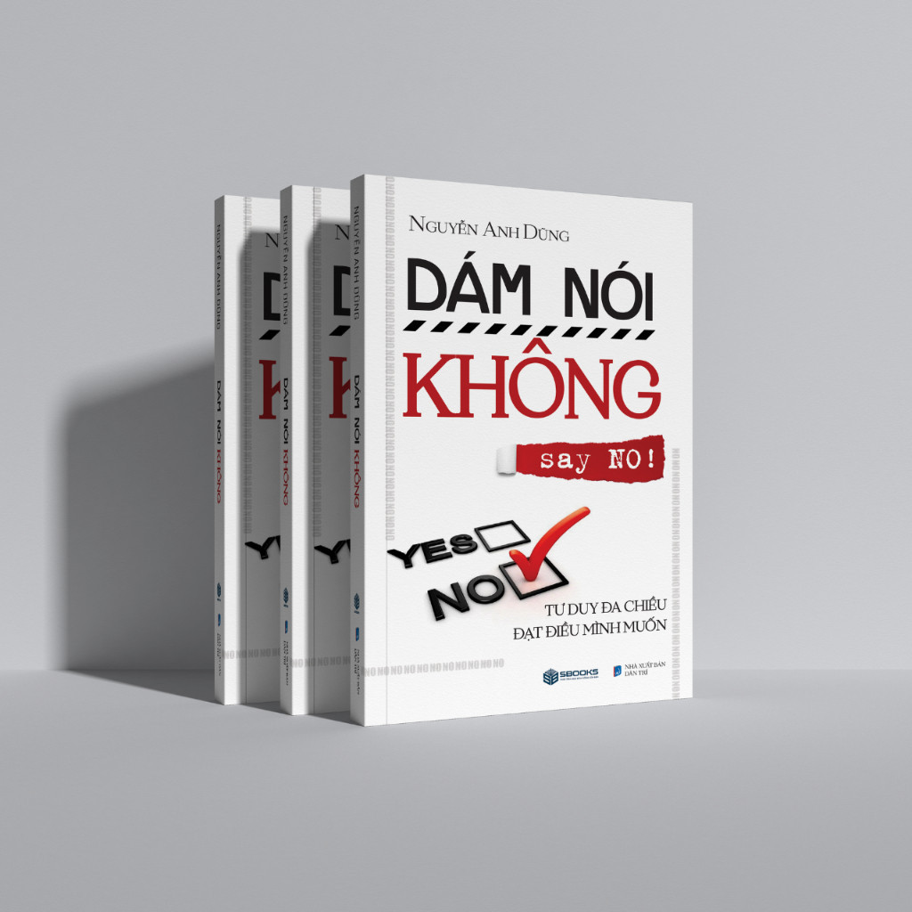 Sách - Dám Nói Không - SBOOKS