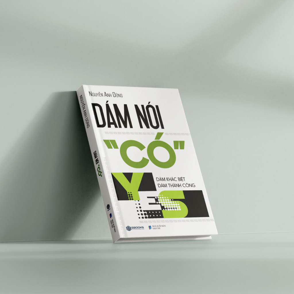 Sách - Dám Nói Có - SBOOKS