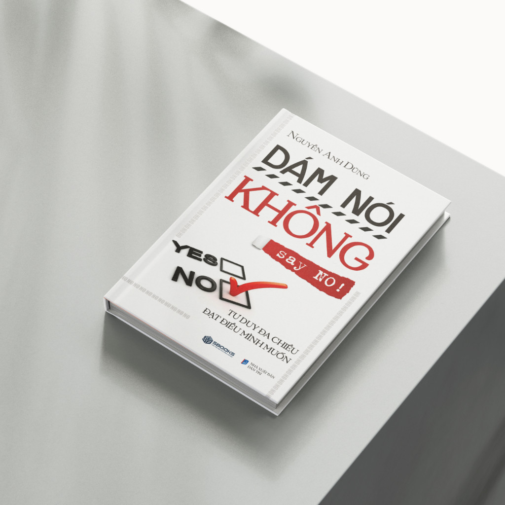 Sách - Dám Nói Không - SBOOKS