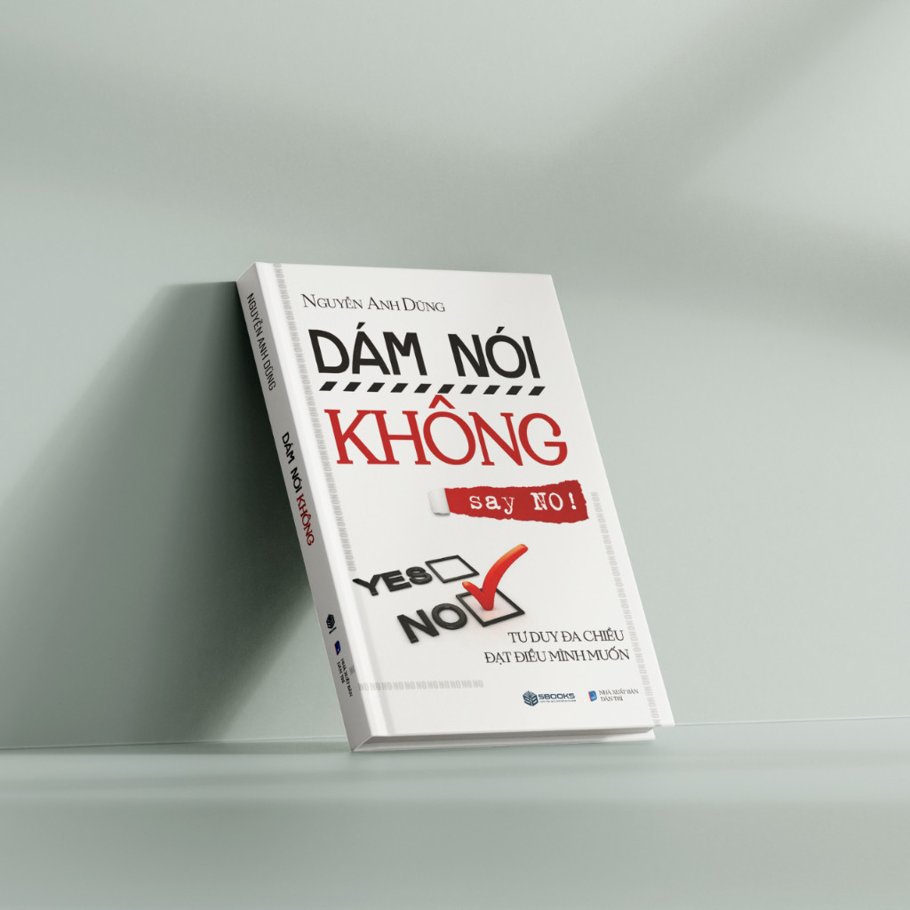 Sách - Dám Nói Không - SBOOKS