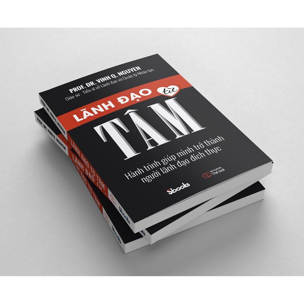 Sách - Lãnh Đạo Từ Tâm - SBOOKS