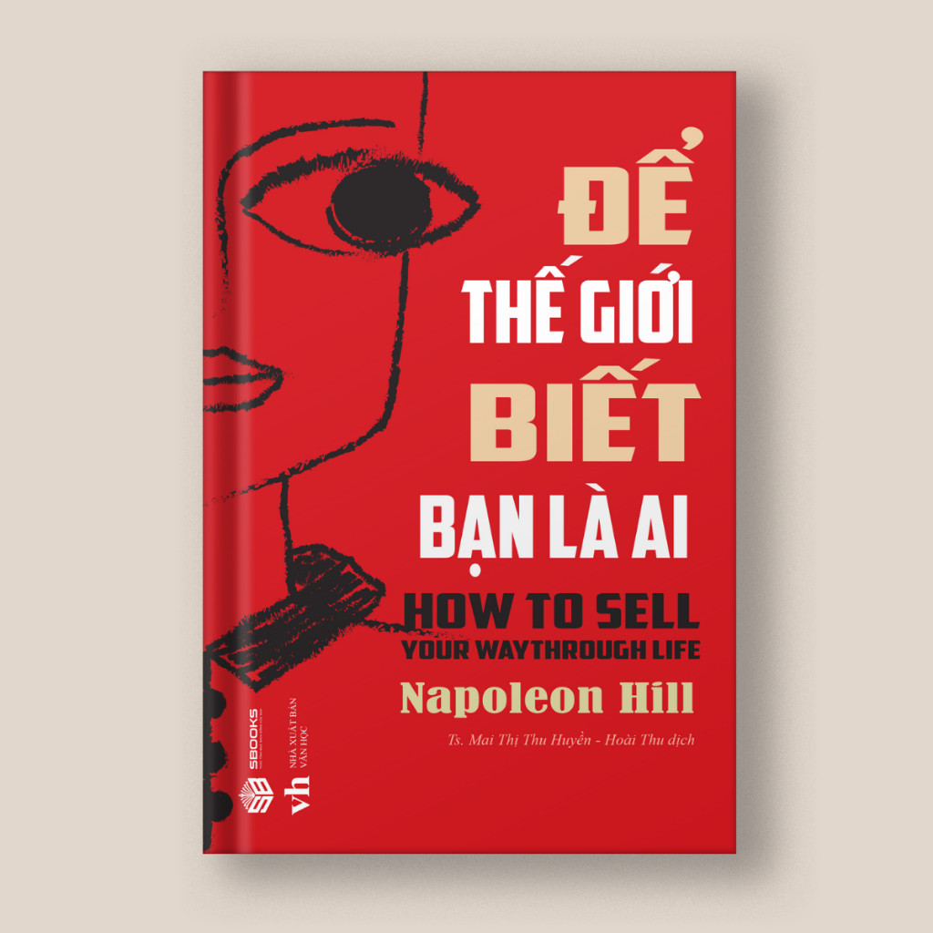 Sách - Để Thế Giới Biết Bạn Là Ai - SBOOKS OFFICIAL