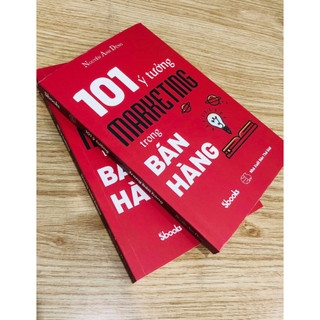 Sách - Kinh tế Marketing - 101 ý tưởng marketing trong bán hàng (Nguyễn Anh Dũng)