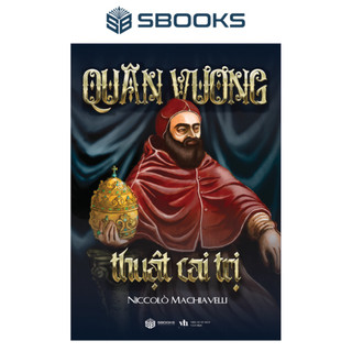 Sách - Quân Vương (Thuật Cai Trị) - SBOOKS