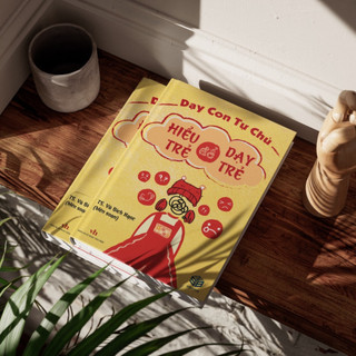 Sách - Hiểu Trẻ Để Dạy Trẻ - SBOOKS