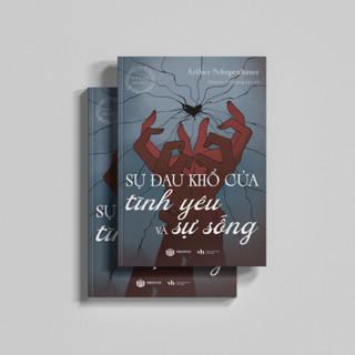 Sách - Sự Đau Khổ Của Tình Yêu Và Sự Sống - SBOOKS