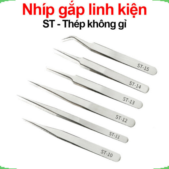 Nhíp gắp linh kiện, nhíp sửa chữa ST thường / tốt