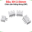 Đầu XH 2.54mm Chân cắm thẳng đứng (DIP)