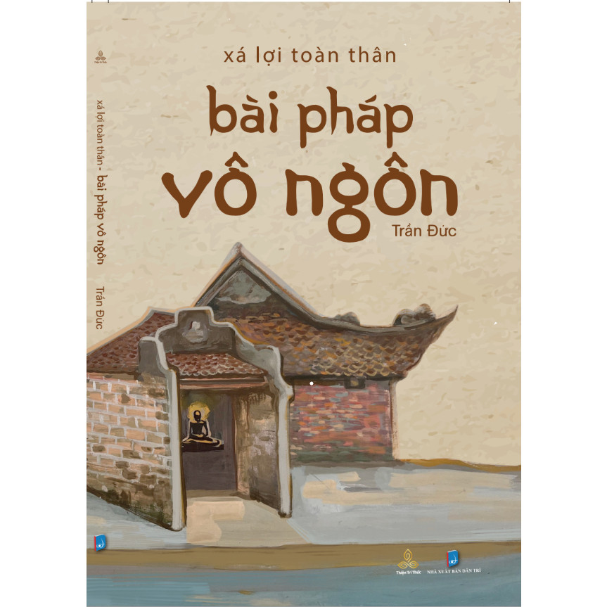 Sách Xá Lợi Toàn Thân - Bài Pháp Vô Ngôn