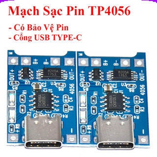 [Giá combo] (10 cái) Mạch Sạc Pin TP4056 cổng USB micro B / Type C (Có / Không IC bảo Vệ )