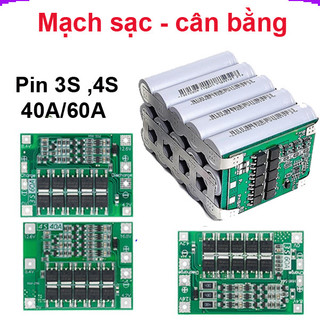 Mạch sạc bảo vệ pin Lithium 3S/4S 40A 60A 18650 BMS 11.1V 12.6V/14.8V 16.8V